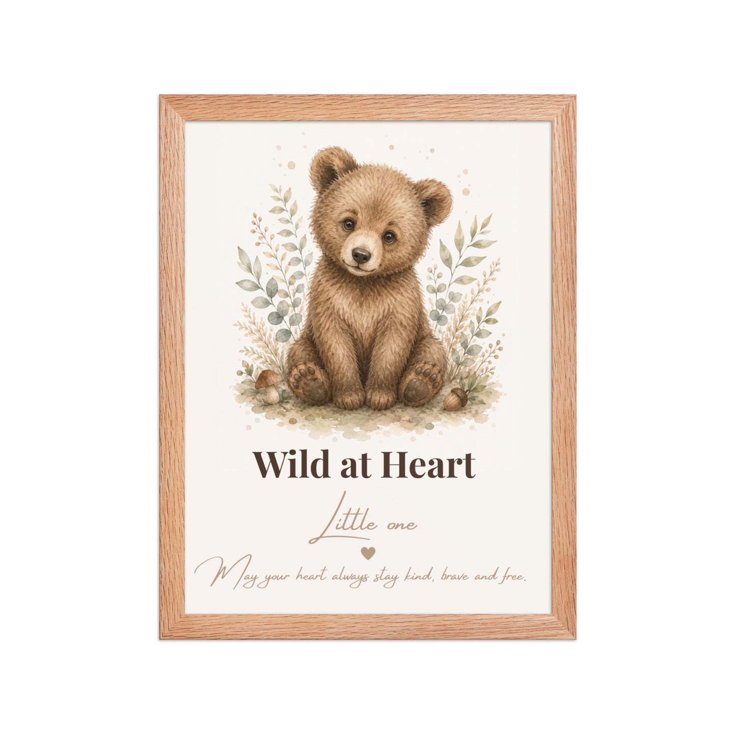 Wild at Heart Little One Bear Nursery Print | Woodland Bear Wall Art | Neutral Nursery Decor | Baby Bear Print | Woodland Nursery Wall Art