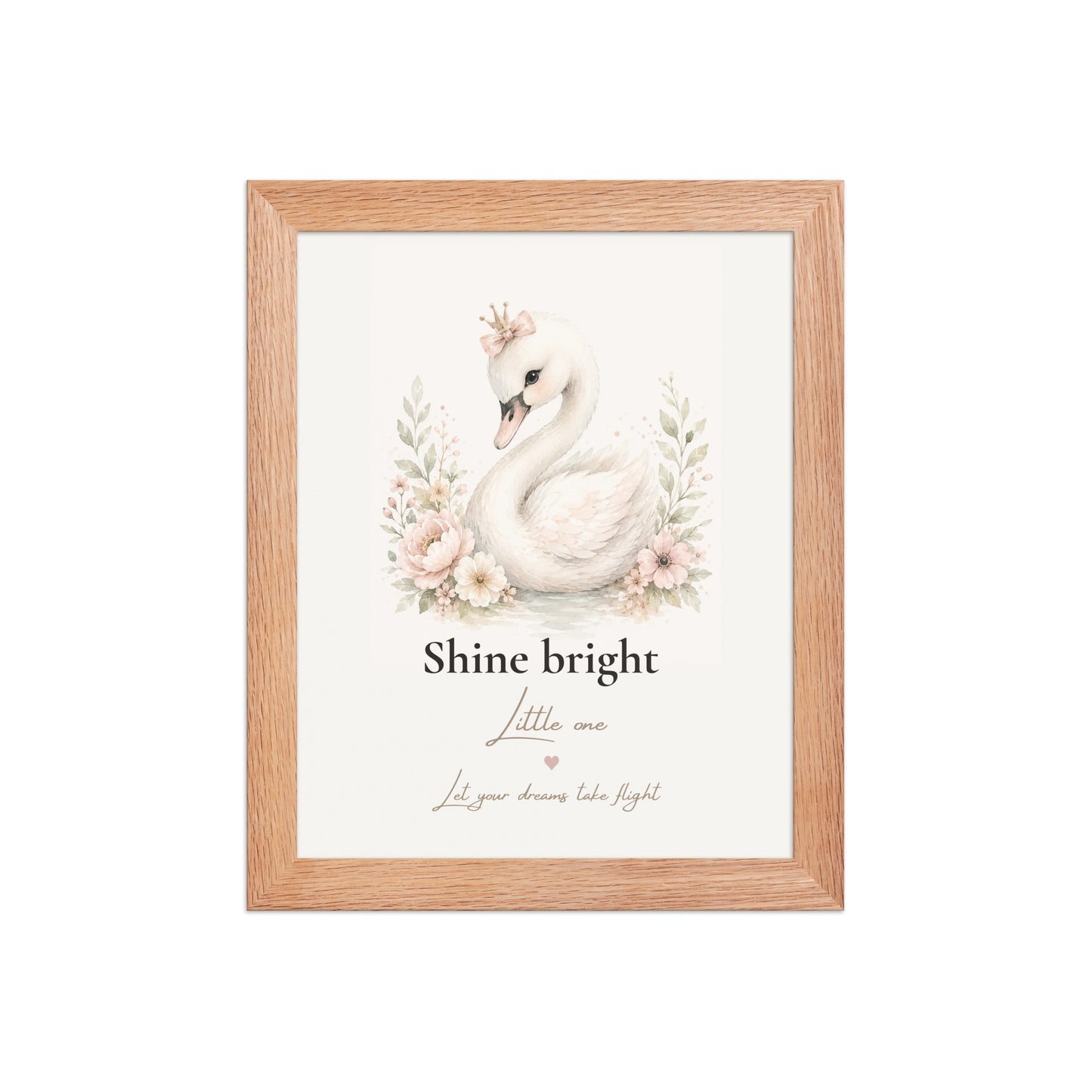 Shine Bright Little One Swan Print | Framed Nursery Wall Art